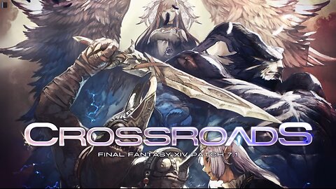 Final Fantasy XIV - Patch 7.1 Crossroads Playthrough Part 3