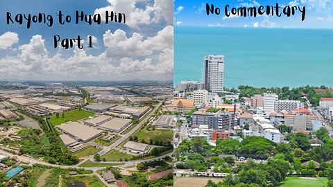 Driving Thailand; Rayong to Hua Hin (part 1) | No Commentary |