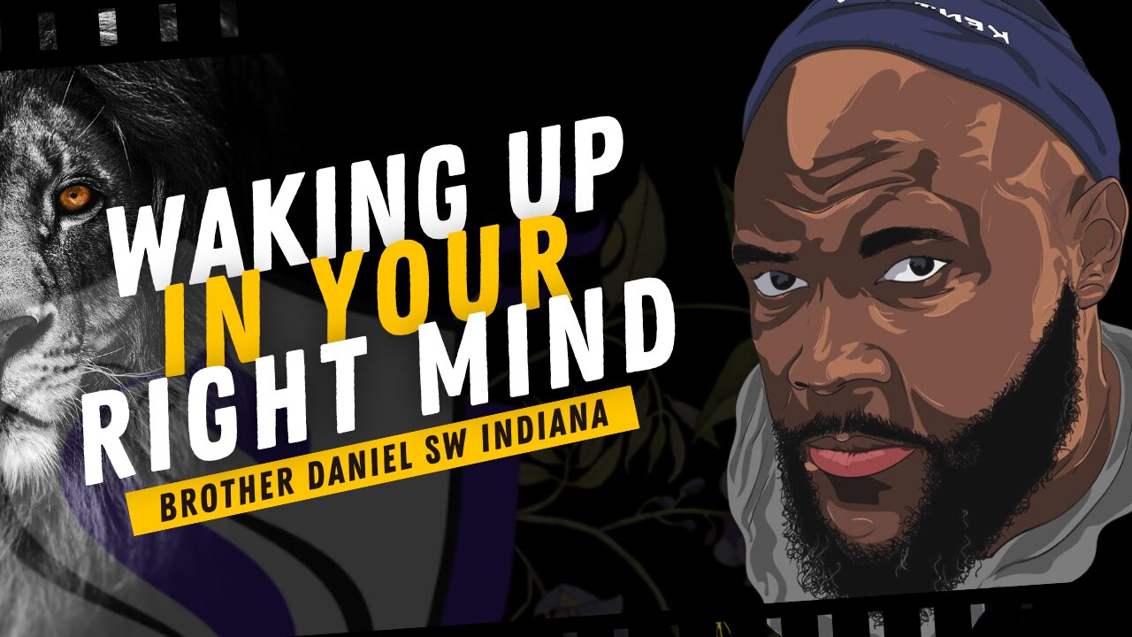 Waking Up In Your Right Mind | Brother Daniel SW Indiana