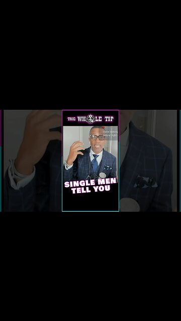 SINGLE MEN TELL YOU - the Whole Tip - Kevin Samuels #shorts #shortvideo #shortvideo #shortsvideo