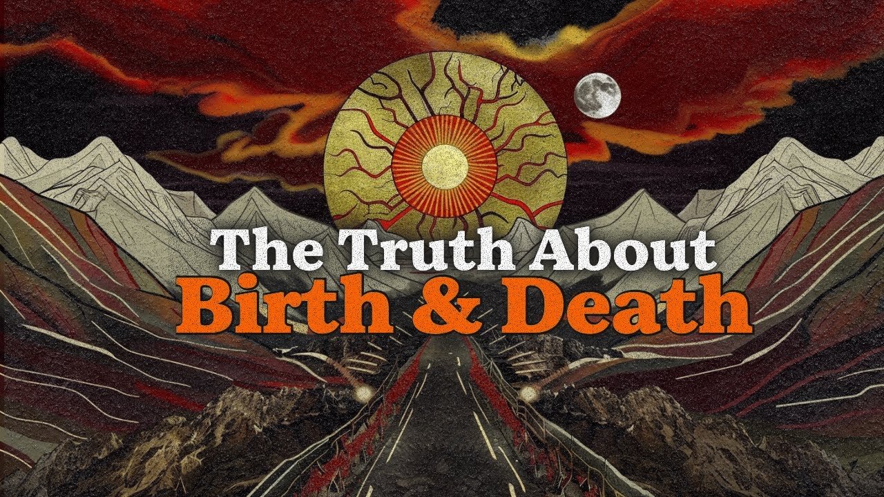 Birth & Death is not what you think (it was never real) NO BS
