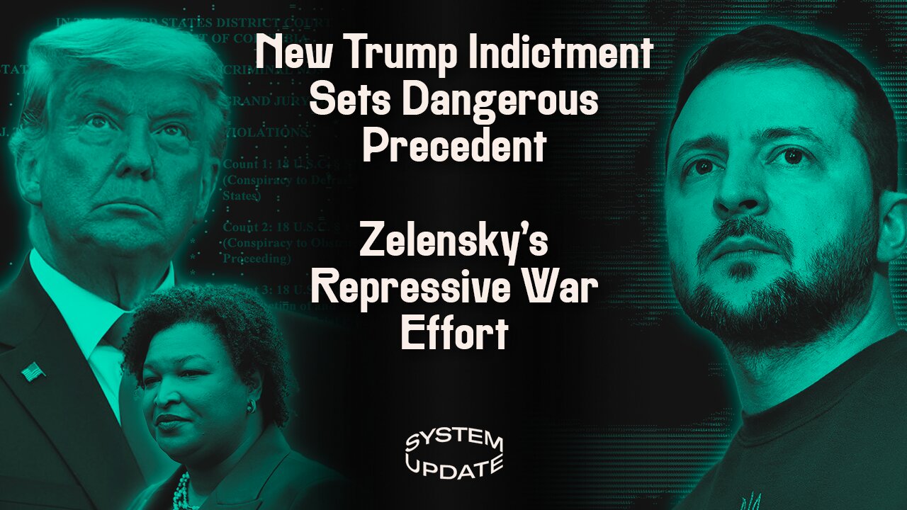 New Trump Indictment Presents Now-Familiar Dangers. Plus: Zelensky Battles Draft Dodgers & a Failed Counteroffensive | SYSTEM UPDATE #131