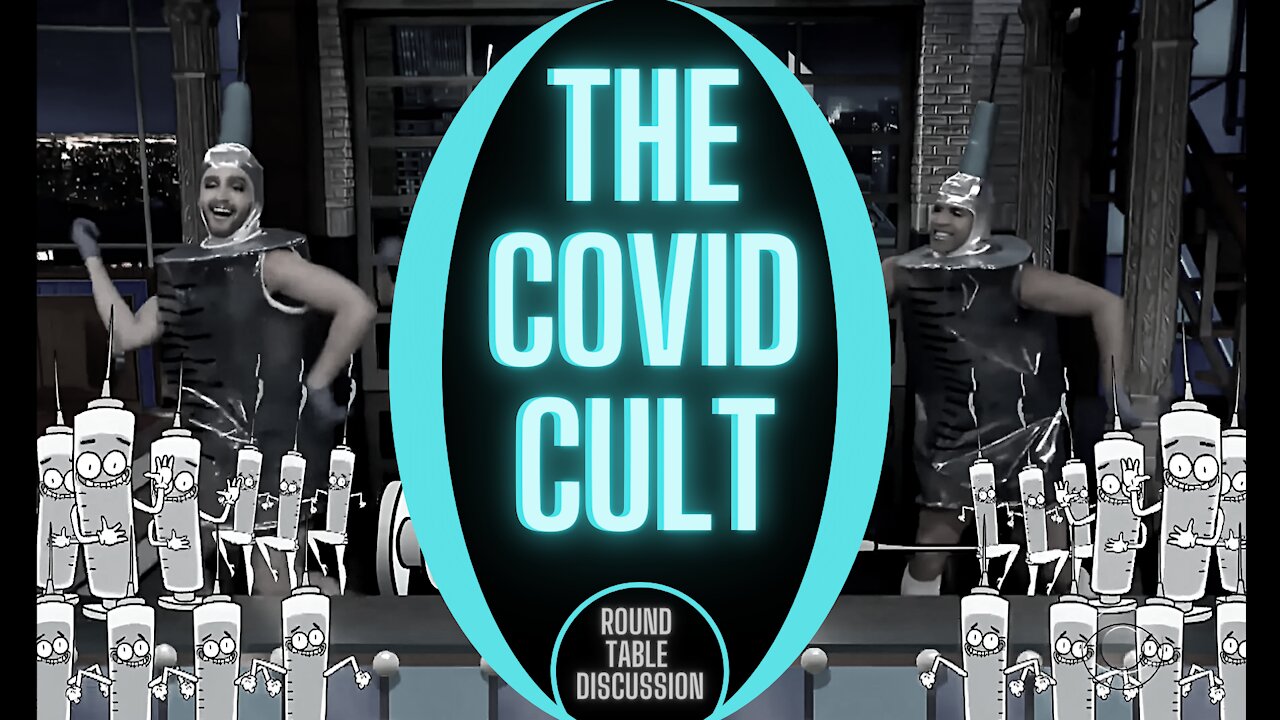 Round Table: The COVID Cult