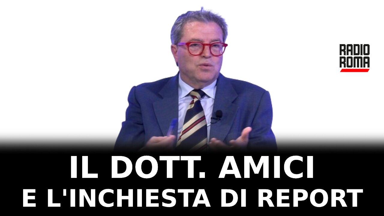 Il Dott. Amici e l'inchiesta di Report