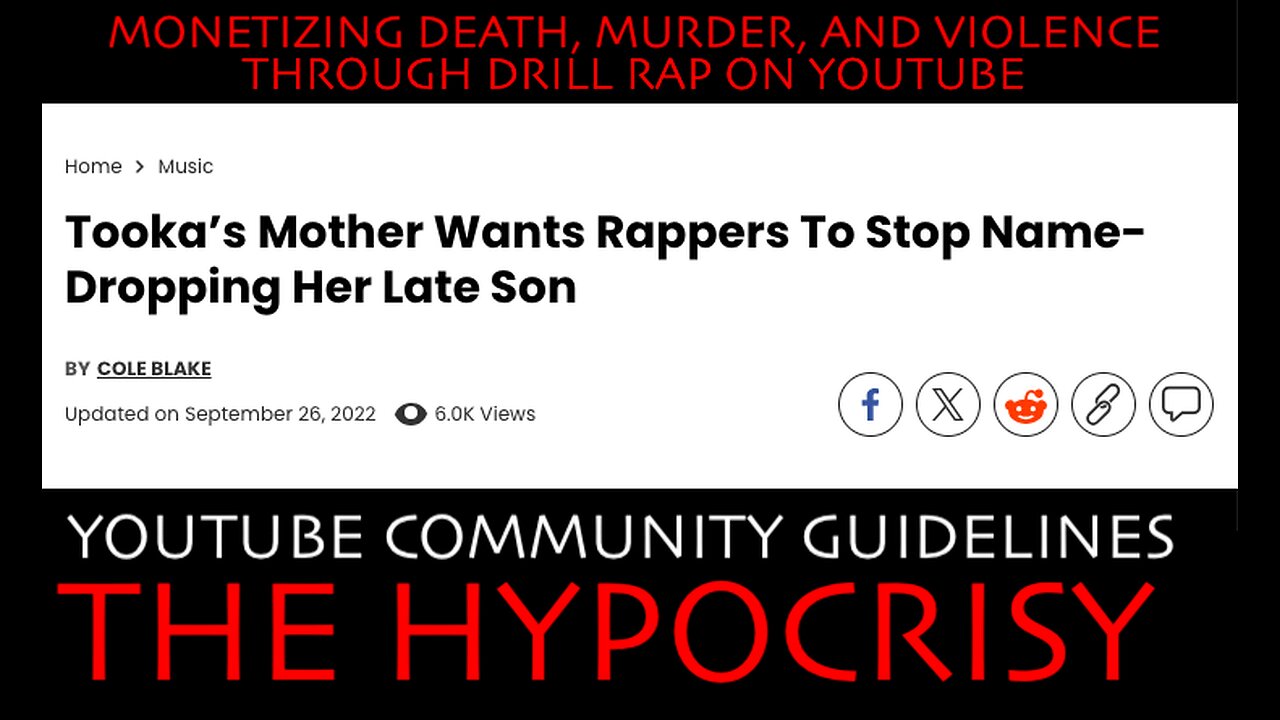 YOUTUBE HYPOCRISY PART I : YOUTUBE PROMOTES GANG CULTURE & VIOLENCE THROUGH DRILL RAP