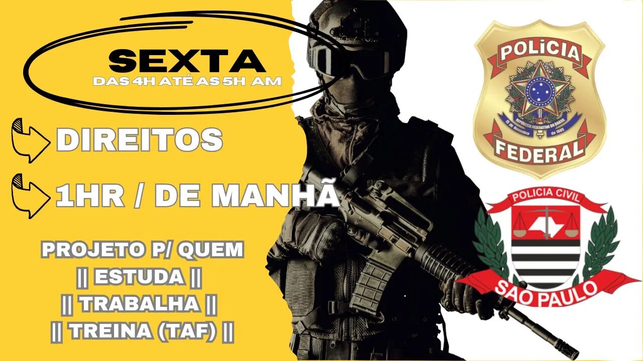 #16 Estude Comigo|Polícia Federal Agente/Escrivão 👉 Motivação p/ o Combate (Serve Polícias Civis)
