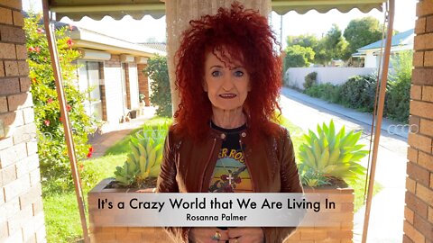 It's a Crazy World We Are Living In