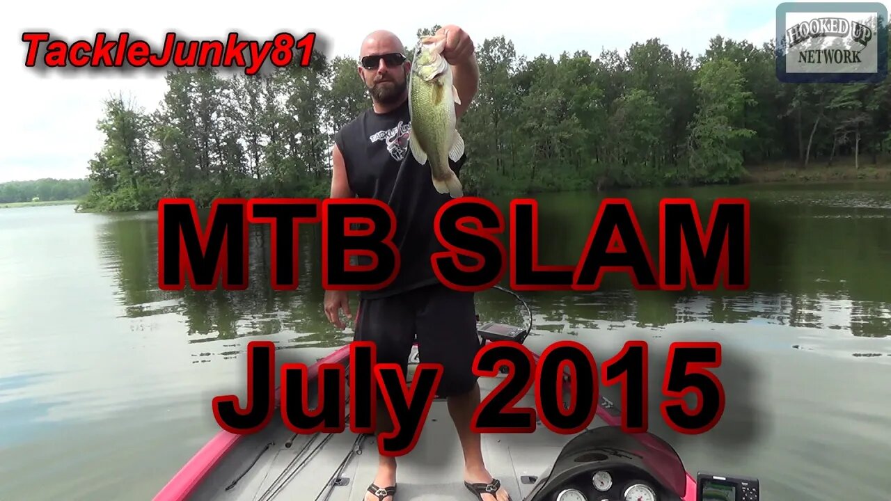 MTB SLAM July 2015 (TackleJunky81)
