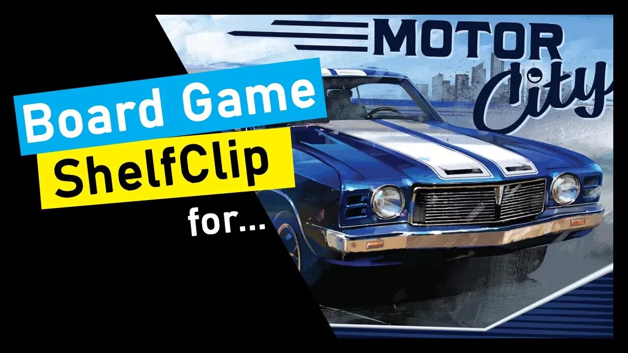 🌱ShelfClips: Motor City (Short Board Game Preview)