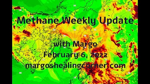 Methane Weekly Update with Margo (Feb. 6, 2022)
