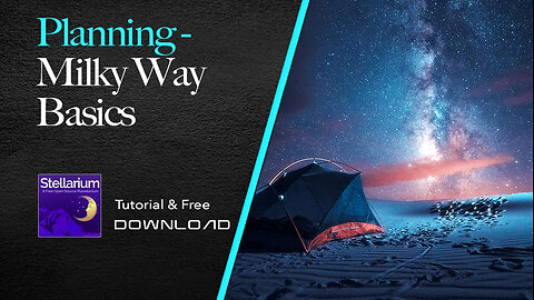 Planning - Milky Way Basics