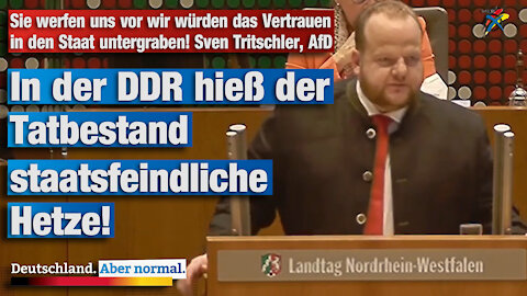 Sie werfen uns vor wir würden das Vertrauen in den Staat untergraben! Sven Tritschler, AfD