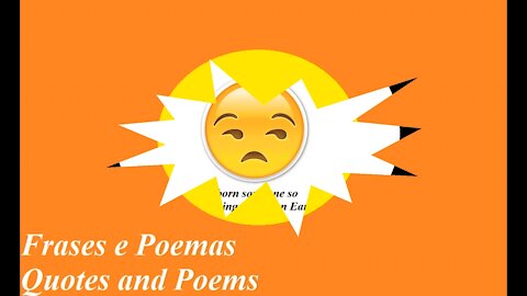 Is to born someone so annoying as you! [Quotes and Poems]