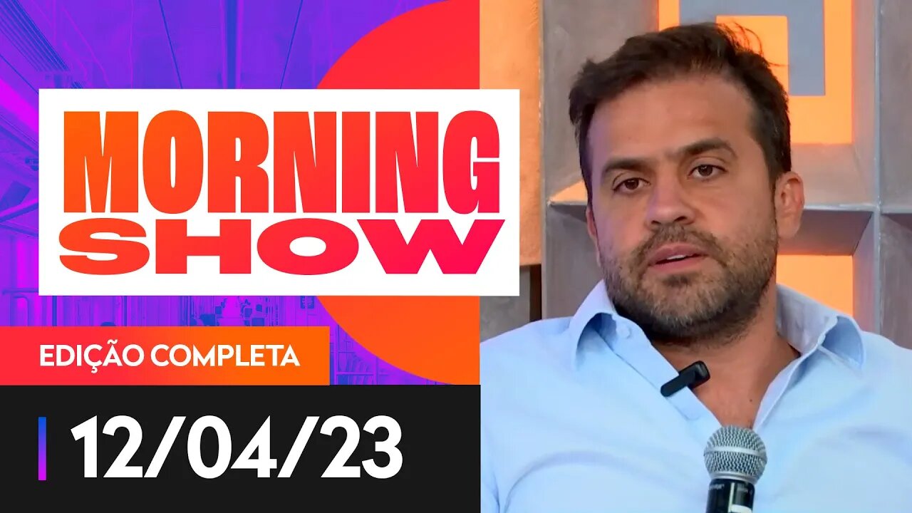 PABLO MARÇAL PARTICIPA DO MORNING SHOW - 12/04/2023