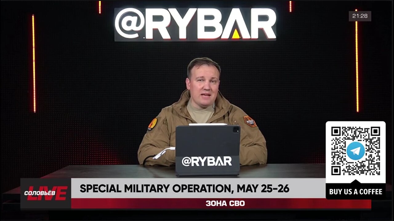 ►🇷🇺🇺🇦🚨❗️⚡️ Rybar Review of the Special Military Operation on May 25-26 2024