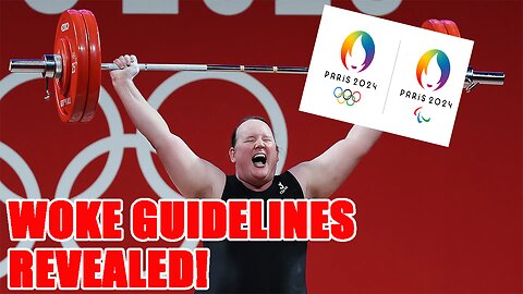 IOC releases INSANELY WOKE guidelines for the media for Paris Olympics to "PROTECT" Trans athletes!