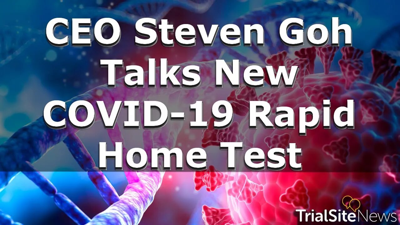 CEO Steven Goh Talks New COVID-19 Rapid Home Test | Interview