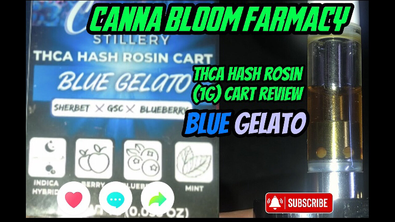Canna Bloom Farmacy- Thca hash rosin cart review(1g)(indica hybrid) Blue Gelato 🔵🍨🔥💨