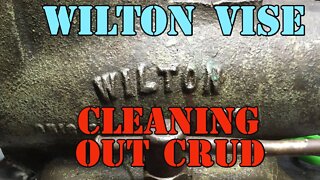 Wilton Bullet Vise - Cleaning out Crud with Wire Wheel - Yummy