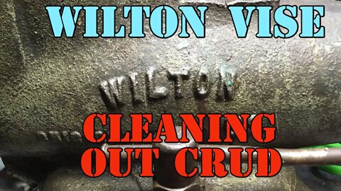Wilton Bullet Vise - Cleaning out Crud with Wire Wheel - Yummy