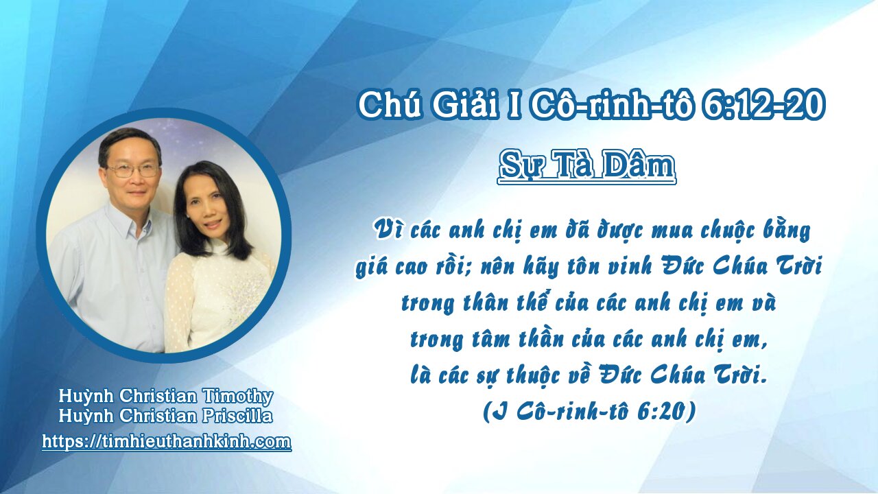 Chú Giải I Cô-rinh-tô 6:12-20 Sự Tà Dâm