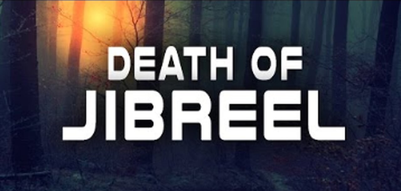 Death Of Jibreel | End Of The World