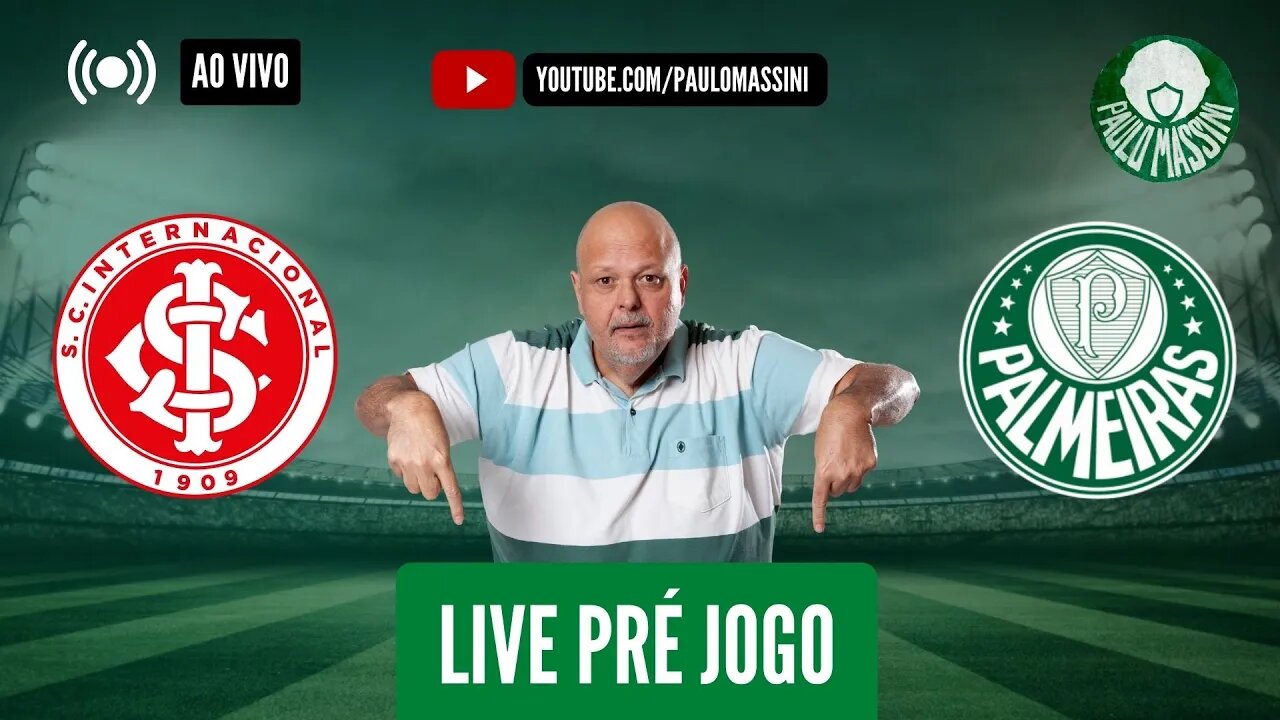 PRÉ-JOGO INTERNACIONAL X PALMEIRAS! AO VIVO.