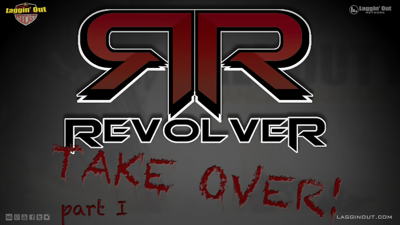 Revolver Gaming Take Over Part 1 (S03)