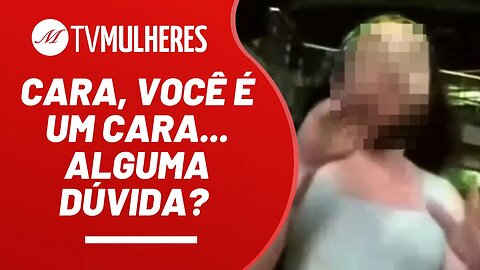 Cara, você é um cara... alguma dúvida? - TV Mulheres nº 152 - 08/01/23