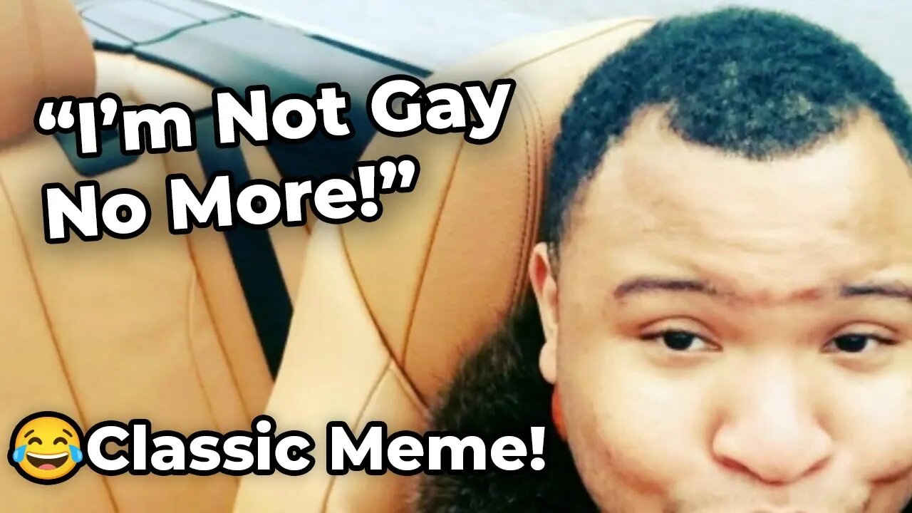 😂 I'm Not Gay No More, I Am Delivered ( Classic Meme)