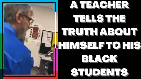 |NEWS| A Teacher Tells The Truth About Himself To His Students/ This Is America