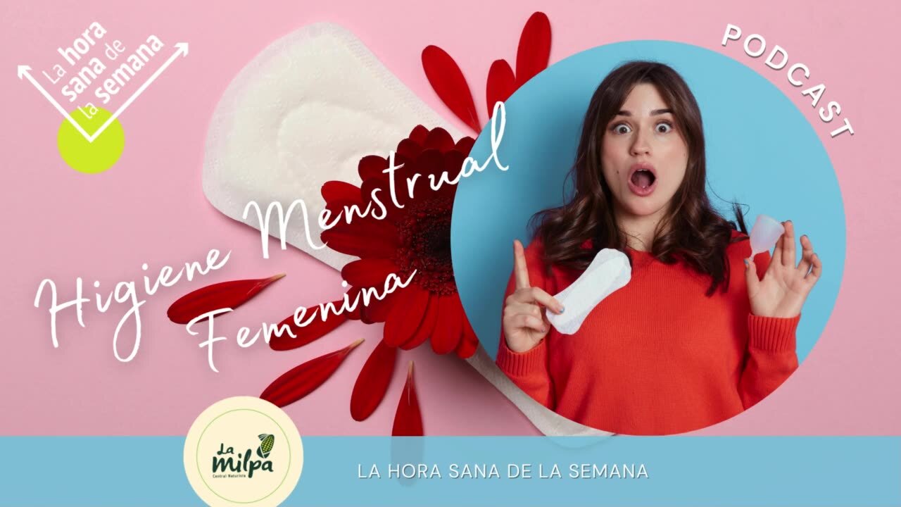 Higiene Menstrual Femenina