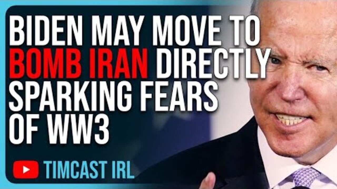 BIDEN MAY MOVE TO BOMB IRAN DIRECTLY SPARKING FEARS OF WW3