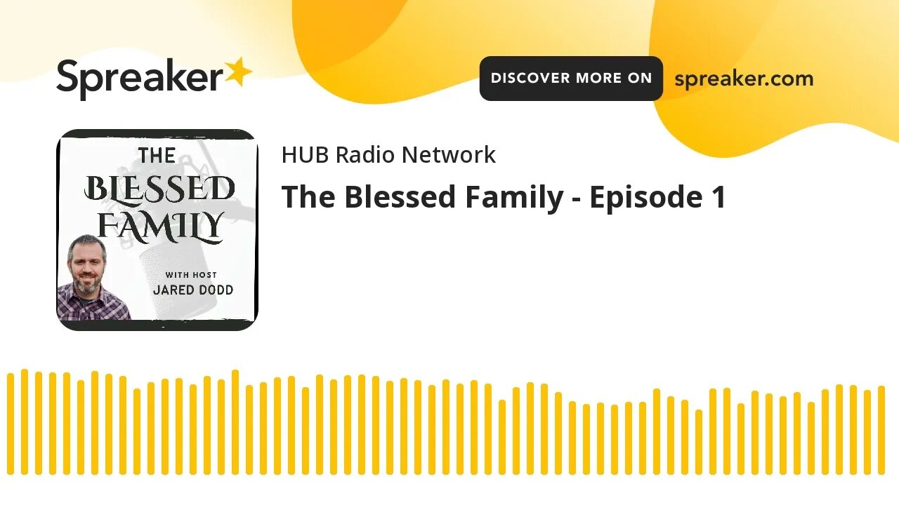 The Blessed Family - Episode 1