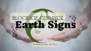 EARTH SIGNS🌳: RELEASE TO RENEW | BLOCKAGES GUIDANCE MESSAGE | TAURUS, VIRGO, CAPRICORN #tarot