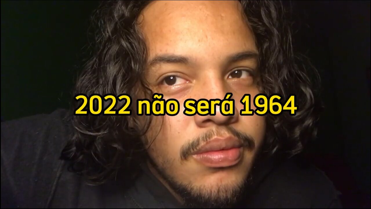 2022 Não sera iguala 1964.