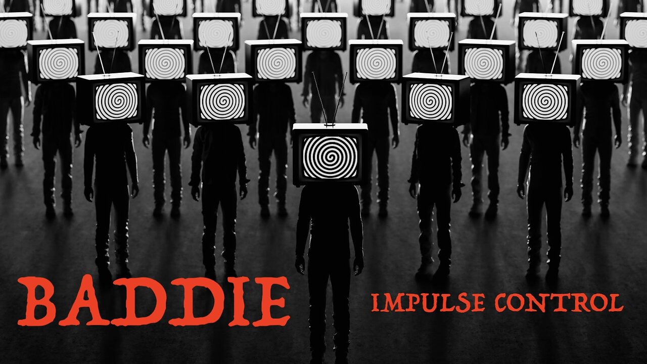 Baddie - Impulse Control