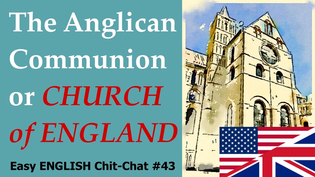 The Anglican Church Chat - Easy English Chit-Chat #43