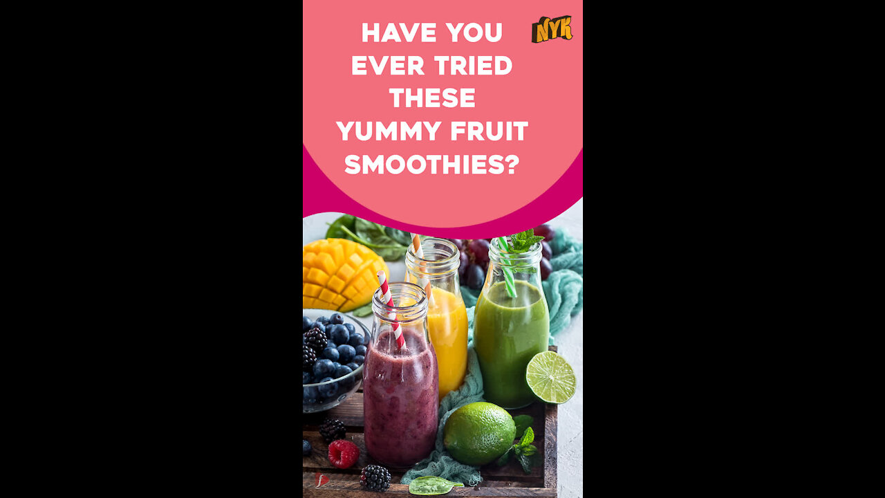 Top 4 Fresh Fruit Smoothies You Must Try *