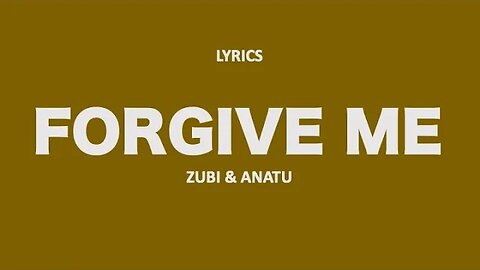 FORGIVE ME - Zubi & Anatu (French lyrics)