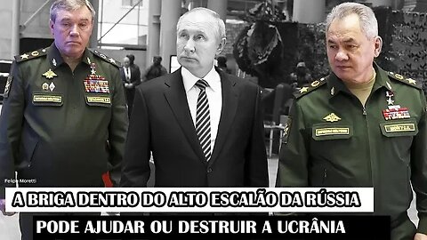 A Briga Dentro Do Alto Escalão Da Rússia Pode Ajudar Ou Destruir A Ucrânia