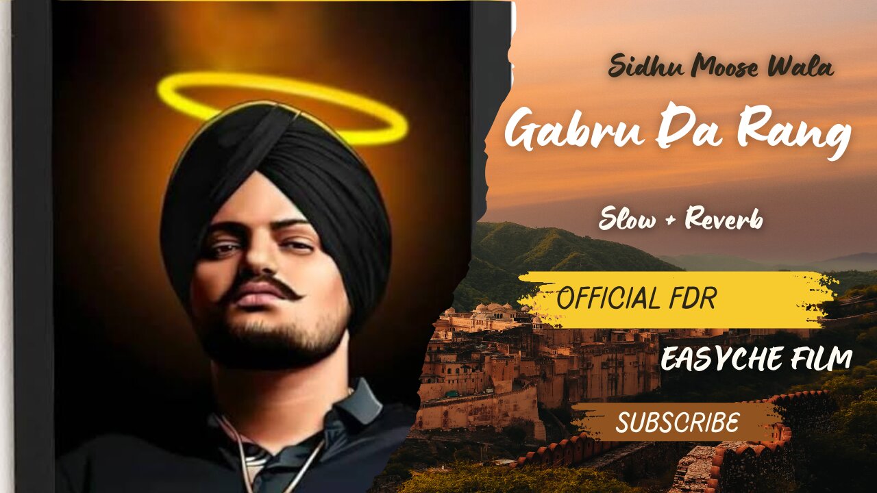 Gabru Da Rang | Slow Reverb | Sidhu Moose Wala (Attitude Video) | FDR