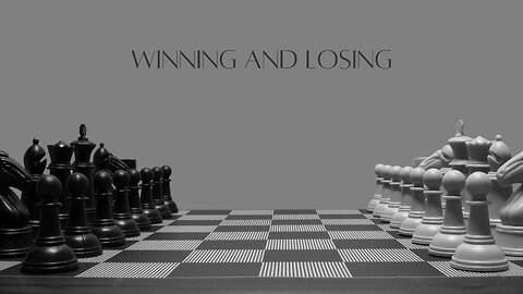 Winning and losing