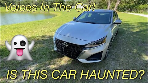 Is My Altima Haunted?