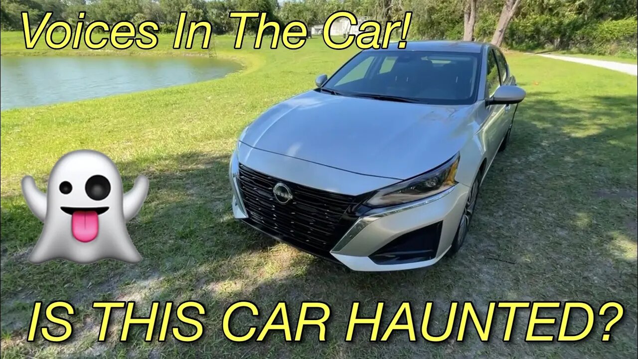 Is My Altima Haunted?