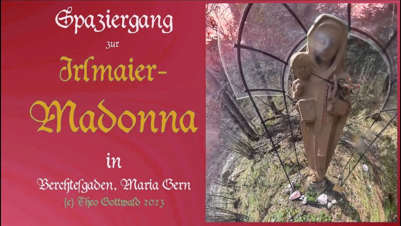 Spaziergang zur Irlmaier-Madonna (HD)