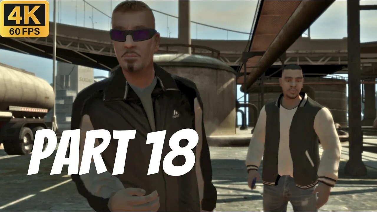 GRAND THEFT AUTO IV Walkthrough Gameplay Part 18 [4K 60FPS] - No Commentary (Full Game)