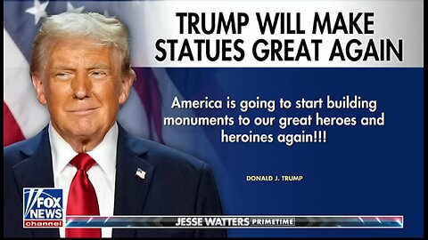 TRUMP WILL MAKE STATUES GREAT AGAIN