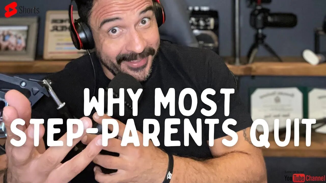 Why most Step-Parents Quit 👈