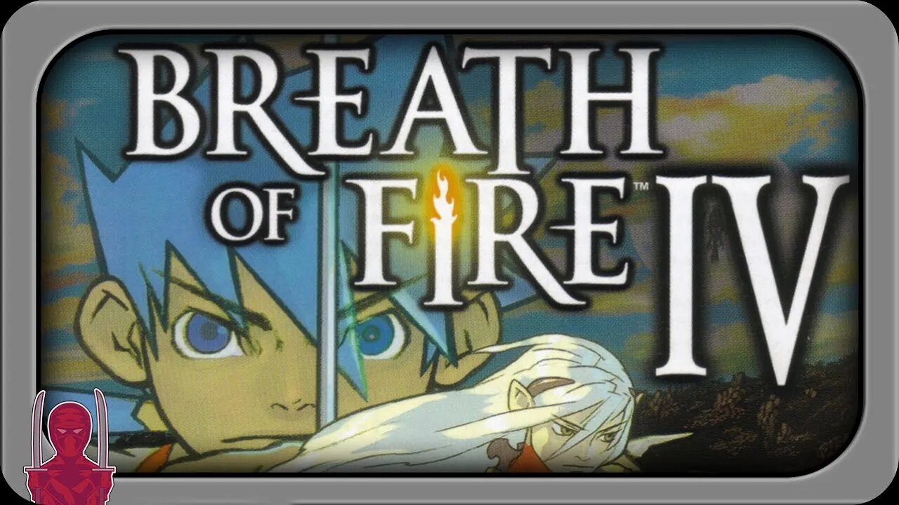 Breath of Fire IV - The Greatest Game in the Series? - Xygor Gaming